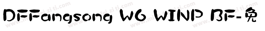 DFFangsong W6 WINP BF字体转换
